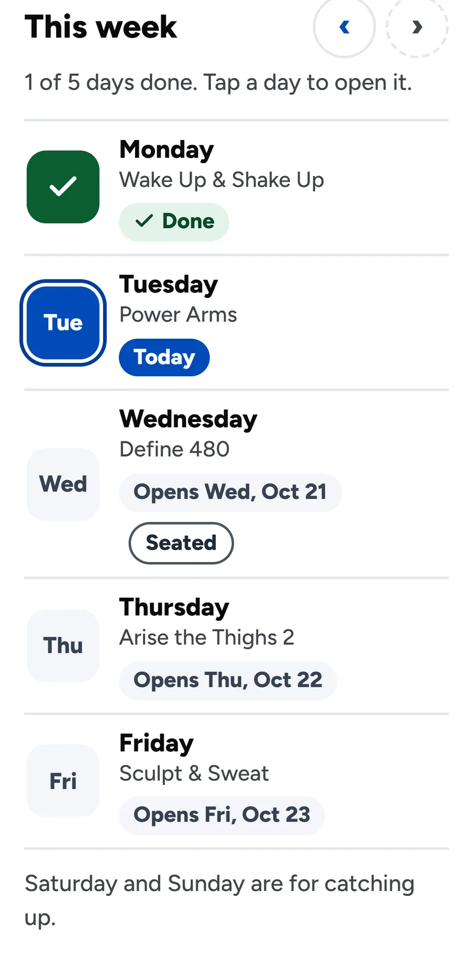 A member's week on her phone: Monday done, Tuesday today, and the day each next workout opens